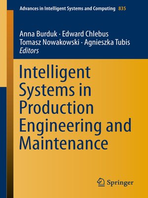 cover image of Intelligent Systems in Production Engineering and Maintenance